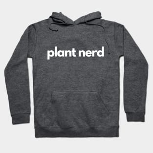 Plant Nerd Hoodie